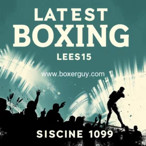 Read more about the article Latest Boxing News  Boxing Results  Updates Since 1909