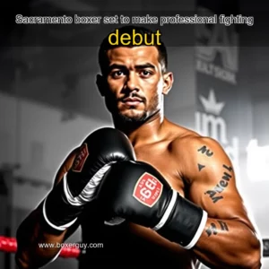 Read more about the article Sacramento boxer set to make professional fighting debut
